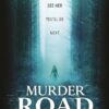 Murder Road: The instant Sunday Times bestseller