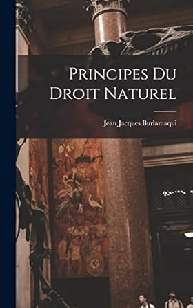 Principes Du Droit Naturel