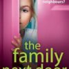 The Family Next Door: A page-turning, addictive read from Caroline Finnerty
