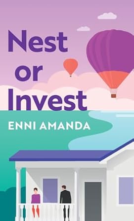 Nest or Invest (1): All is fair in love and real estate