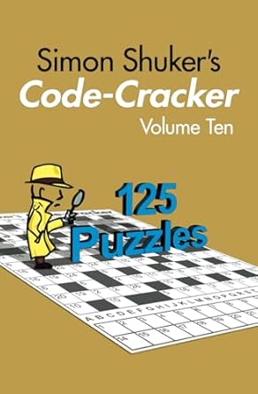 Simon Shuker's Code-Cracker, Volume Ten