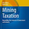 Mining Taxation: Reconciling the Interests of Government and Industry: 18