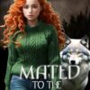 Mated to the Alpha: The Luna Shaw Series