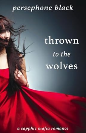 Thrown to the Wolves