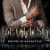 Recluse: Wolfes of Manhattan Two