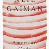 American Gods: A Novel