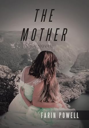 The Mother: A Novel
