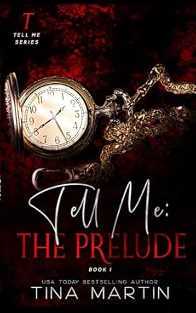 Tell Me: The Prelude