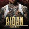 Aidan: A Marriage of Convenience Mafia Romance