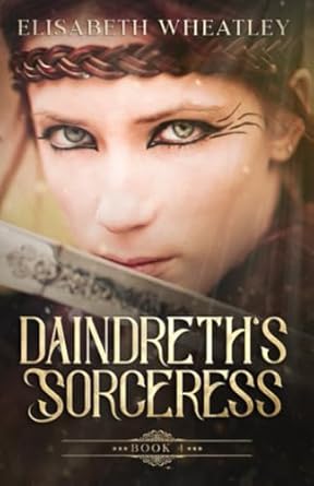Daindreth's Sorceress: 4