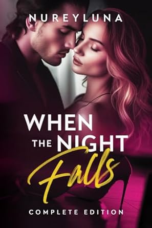 When the Night Falls: Galatea Complete Edition (Book 1 & 2)