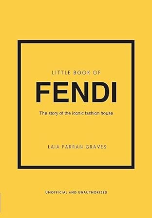 Little Book of Fendi: The story of the iconic fashion brand: 23
