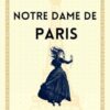 NOTRE DAME DE PARIS: Amour, Passion et Destin à Paris