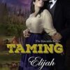Taming Elijah