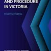 Criminal Investigation and Procedure in Victoria Fourth Edition