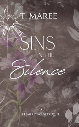 Sins in the Silence: A Leah Reynolds Romantic-Suspense Mystery Novella