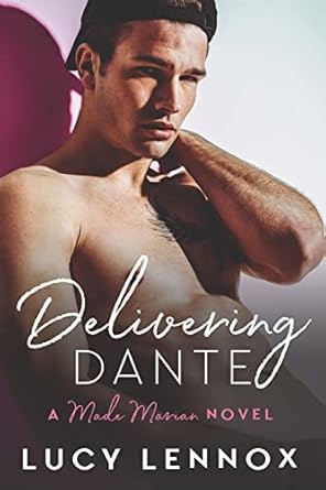 Delivering Dante: A Made Marian Novel: 6