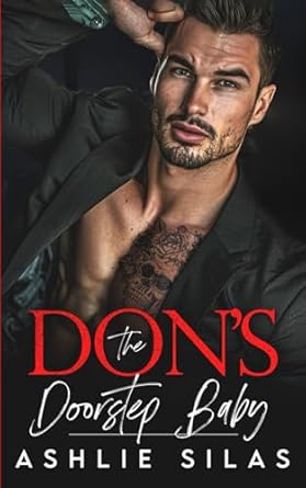 The Don's Doorstep Baby: A Dark Mafia Romance