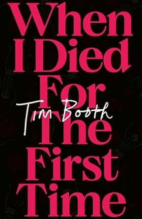 When I Died for the First Time
