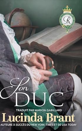 Son Duc: suite de Sa Duchesse (3)