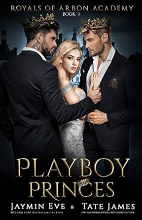 Playboy Princes: A Dark College Romance: 2