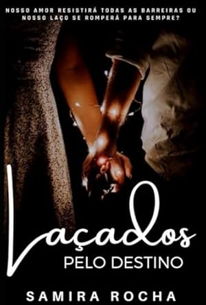 Laçados Pelo Destino