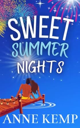 Sweet Summer Nights: A friends to lovers sweet romantic comedy: 1