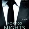 For 100 Nights: A 100 Series Novel: Volume 2