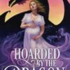 Hoarded by the Dragon: A Love Bathhouse Monster Romance