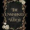 The Unmarked Witch