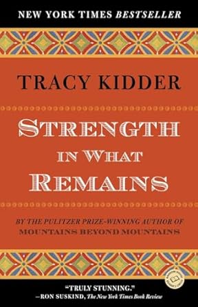 Strength in What Remains