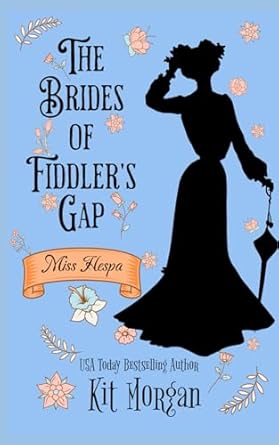 Miss Hespa: Sweet Historical Western Romance