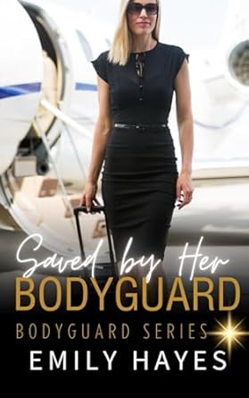 Saved by her Bodyguard: A Lesbian/Sapphic Bodyguard Romance