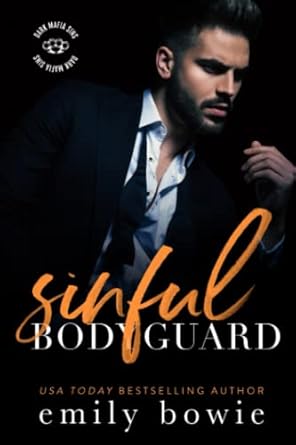 Sinful Bodyguard: A mafia romance