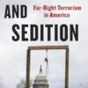 God, Guns, and Sedition: Far-Right Terrorism in America