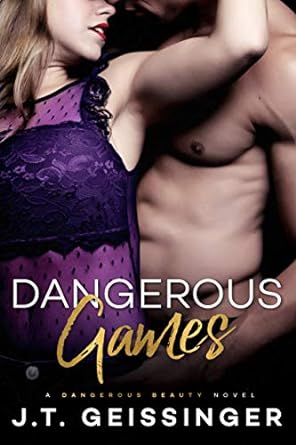 Dangerous Games: 3