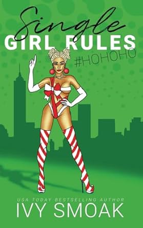 Single Girl Rules #HoHoHo: 6