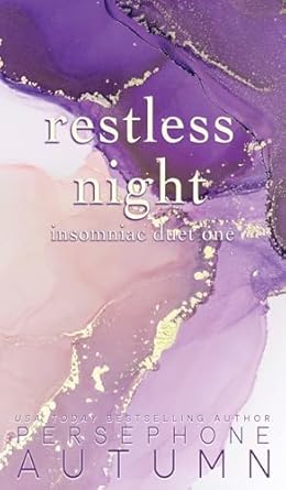 Restless Night: Insomniac Duet #1 (5)