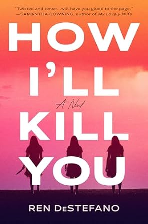 How I’ll Kill You