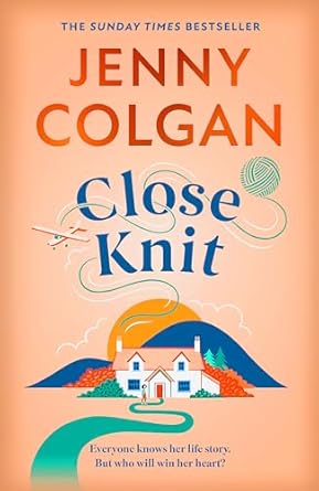 Close Knit: the brilliant new, feel-good love story from the global bestseller