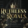 Ruthless Royals: The Completed Duet