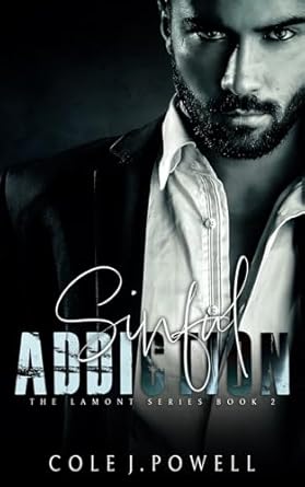Sinful Addiction (The Lamont Series Book 2)