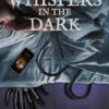 Whispers in the Dark: Black Oasis 1