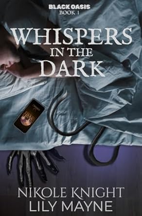 Whispers in the Dark: Black Oasis 1