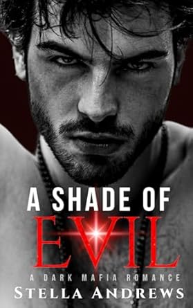 A Shade of Evil: A Dark Mafia Romance: 2