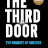 The Third Door: The Mindset of Success