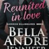 Reunited in Love (The Maverick Billionaires, Book 9)