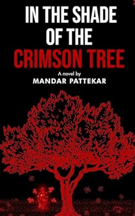 In the Shade of the Crimson Tree