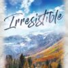 Irresistible: Special Edition Paperback