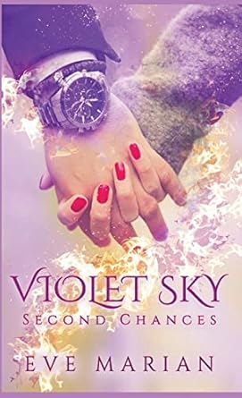 VIOLET SKY Second Chances